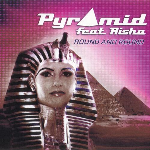 Pyramid - Round and Round (Radio Edit)