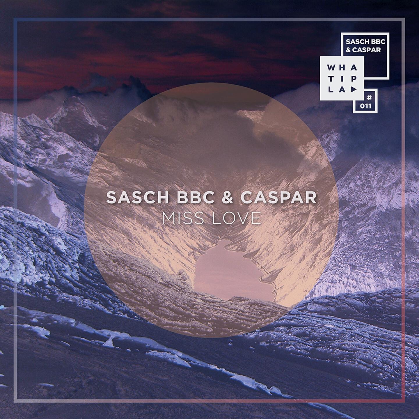 Sasch BBC - Miss Love (Martin Roth Remix)