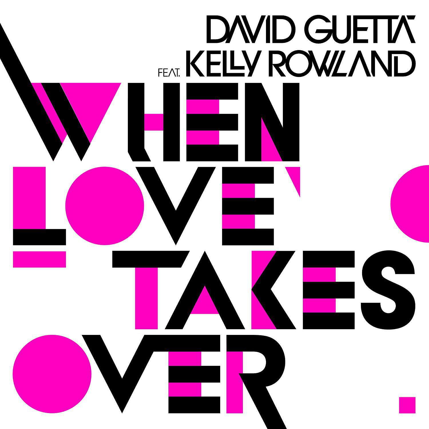 David Guetta - When Love Takes Over (Feat. Kelly Rowland - Electro Extended) (feat. Kelly Rowland - Electro Extended)