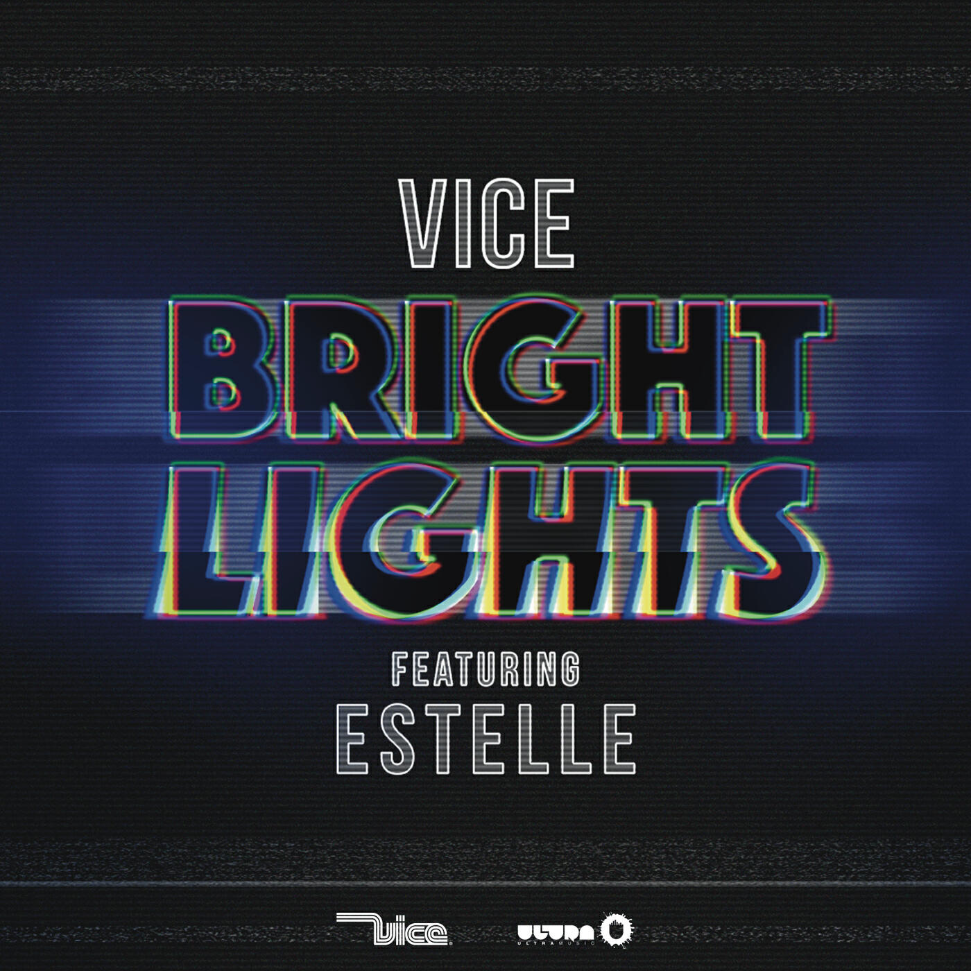 Vice - Bright Lights (Radio Edit)
