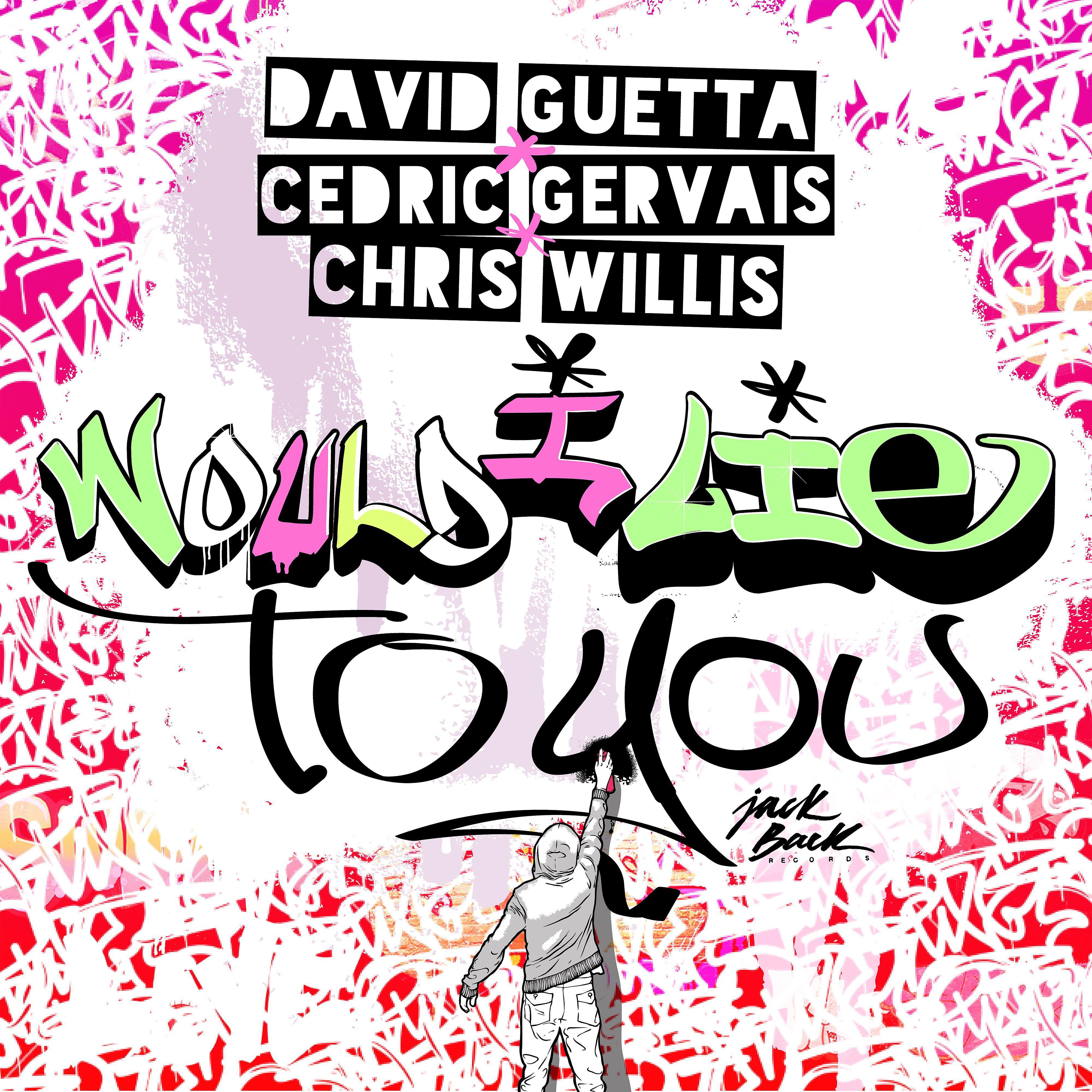 David Guetta - Would I Lie to You (Extended)