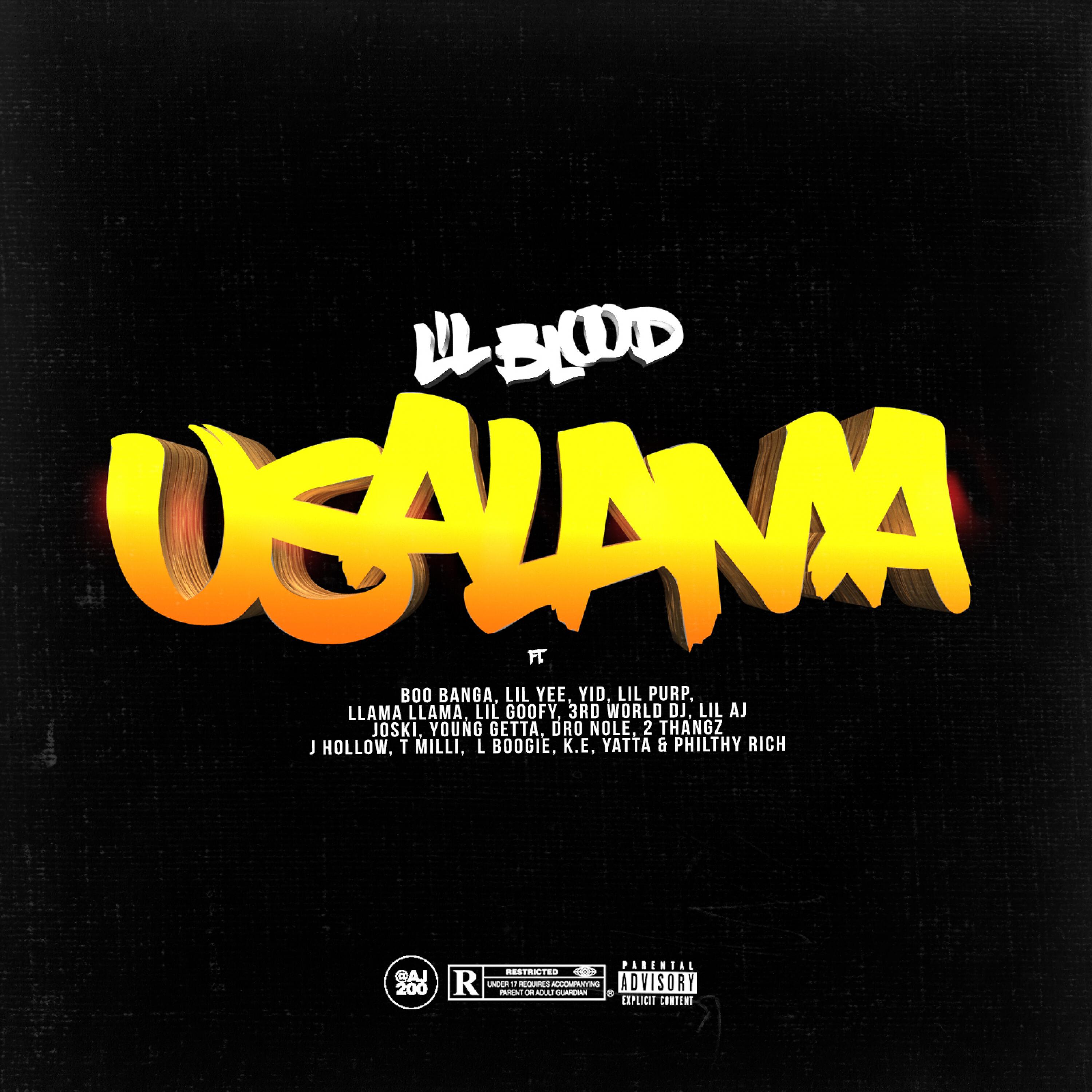 Lil Blood - Usalama (feat. Boo Banga, Lil Yee, Yid, Lil Purp, Llama Llama, Lil Goofy, 3rd World DJ, Lil AJ, Joski, Young Getta, Dro Nole, 2 Thangz, J Hollow, T Milli, L Boogie, K.E., Yatta & Philthy Rich)