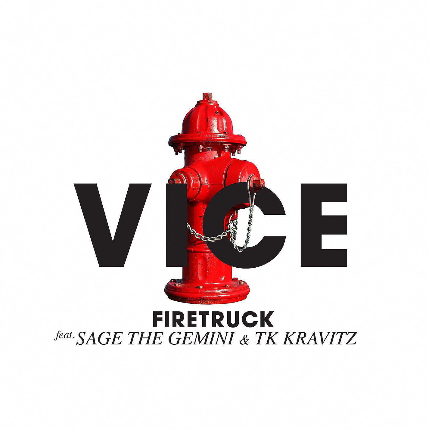 TK Kravitz - Firetruck (feat. Sage The Gemini & TK Kravitz)