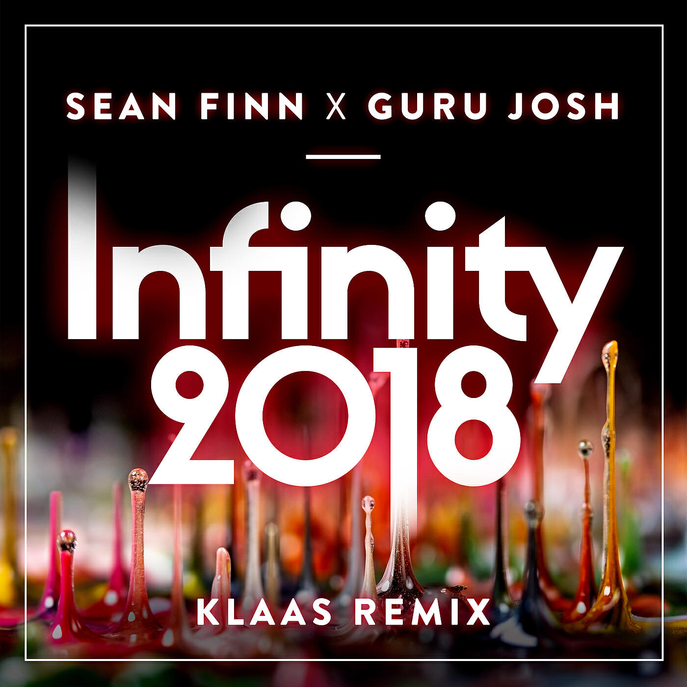 Sean Finn - Infinity 2018 (Klaas Remix Edit)