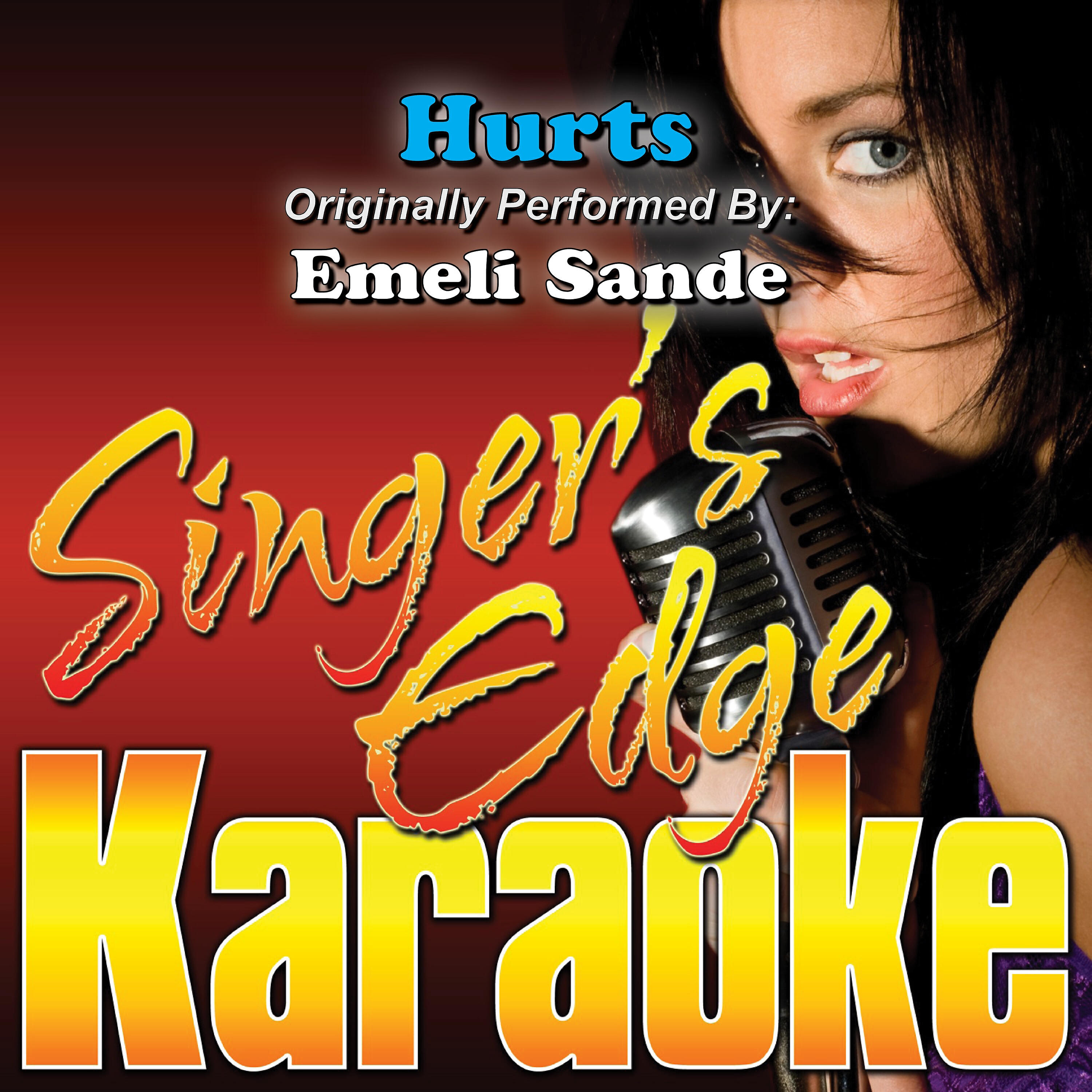 Singer's Edge Karaoke - Hurts (Originally Performed by Emeli Sande) [Karaoke]