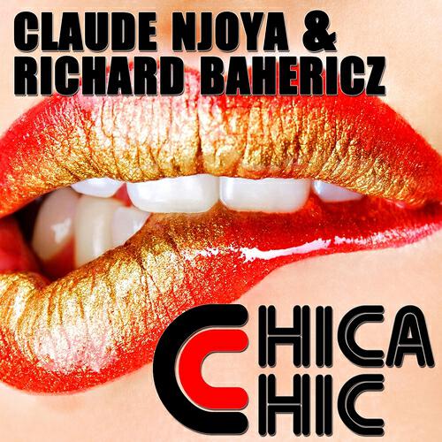 Claude Njoya - Chica Chic (Dutch Mix)