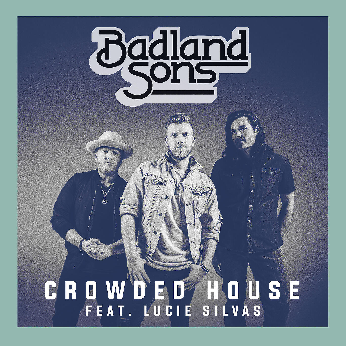 Badland Sons - Crowded House
