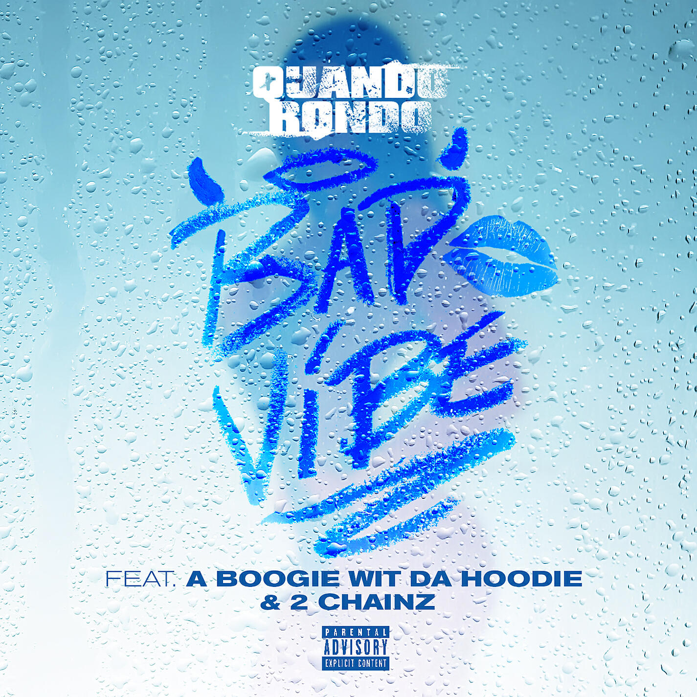 Quando Rondo - Bad Vibe (feat. A Boogie Wit da Hoodie & 2 Chainz)