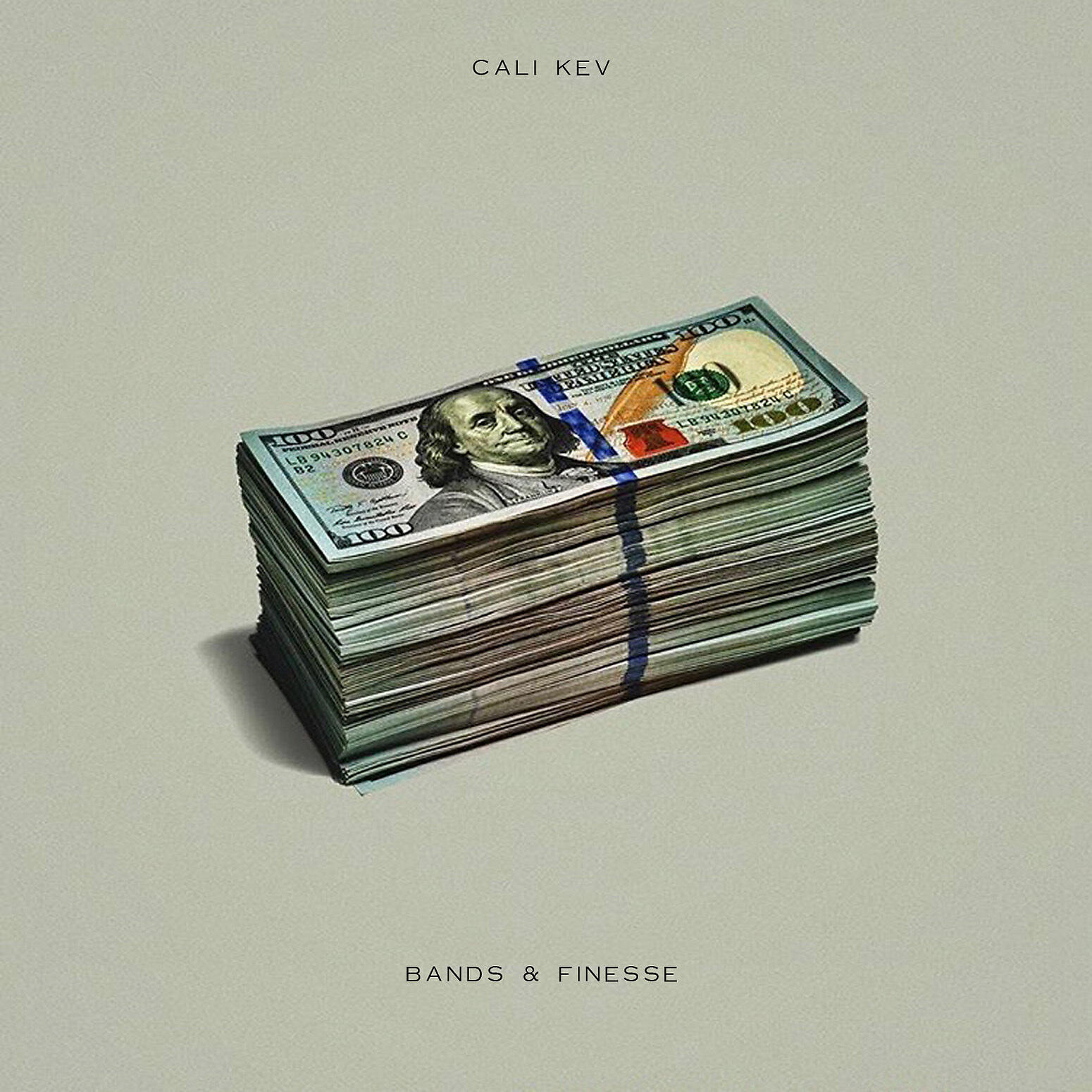 Cali Kev - Bands & Finesse