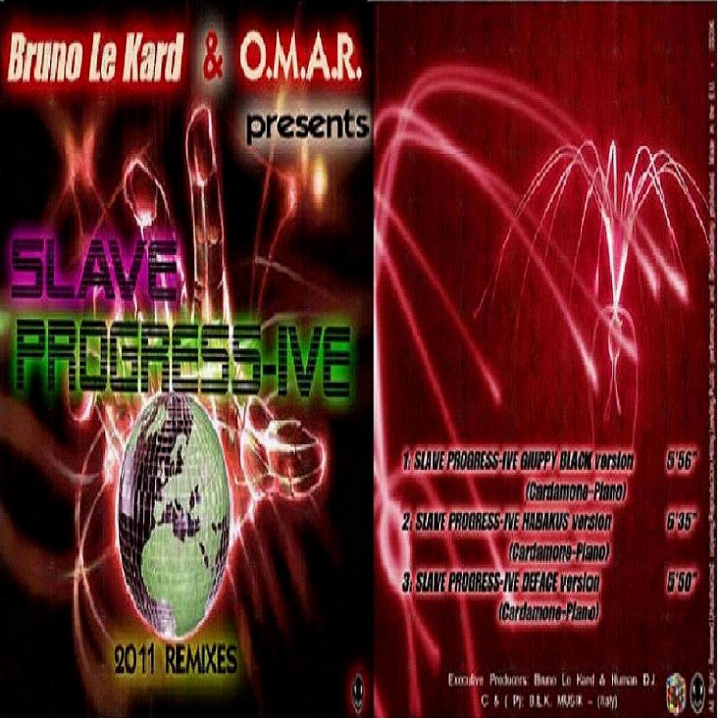 Bruno Le Kard - Slave Progress-Ive (Deface Version)