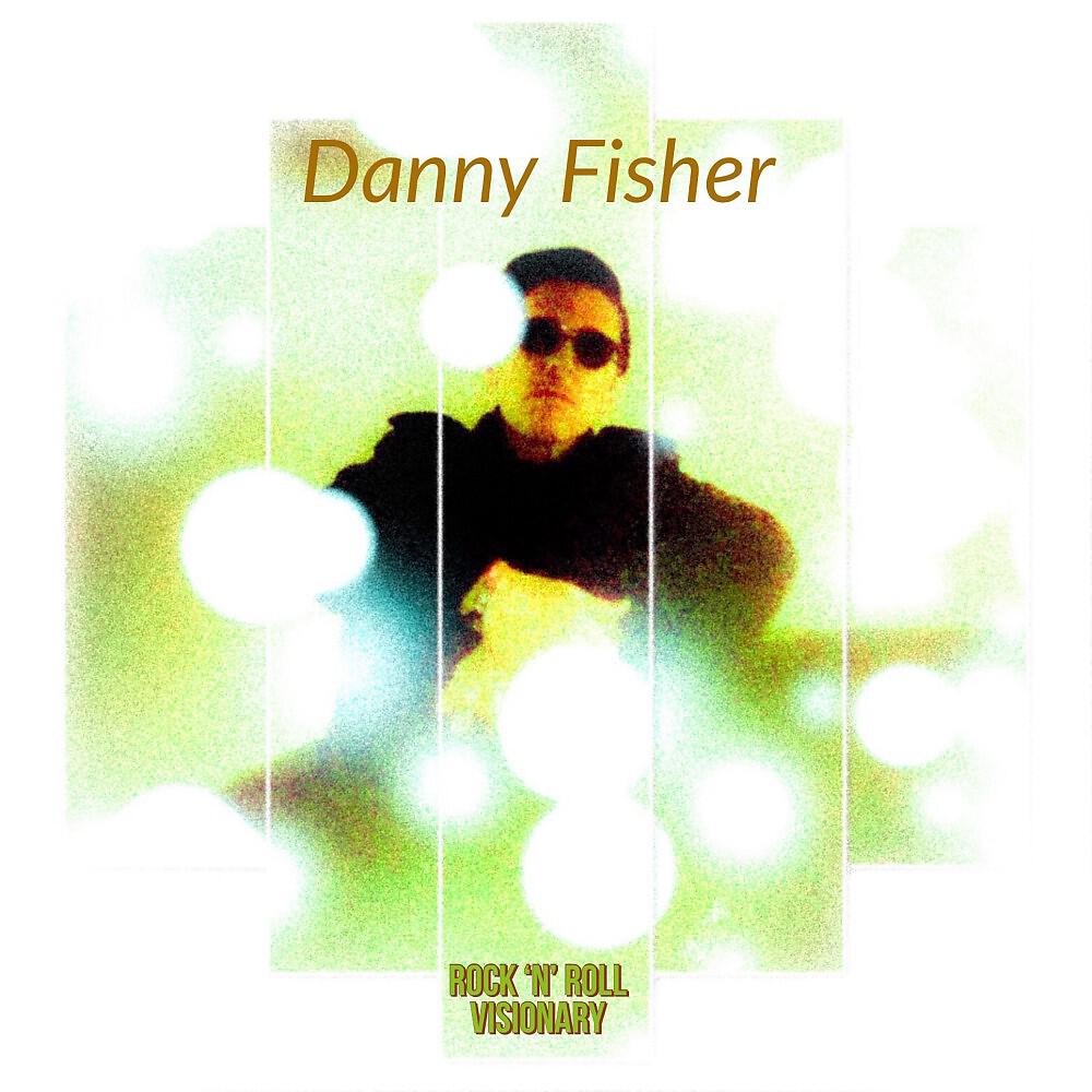 Danny Fisher - Let's Make It Synthetic