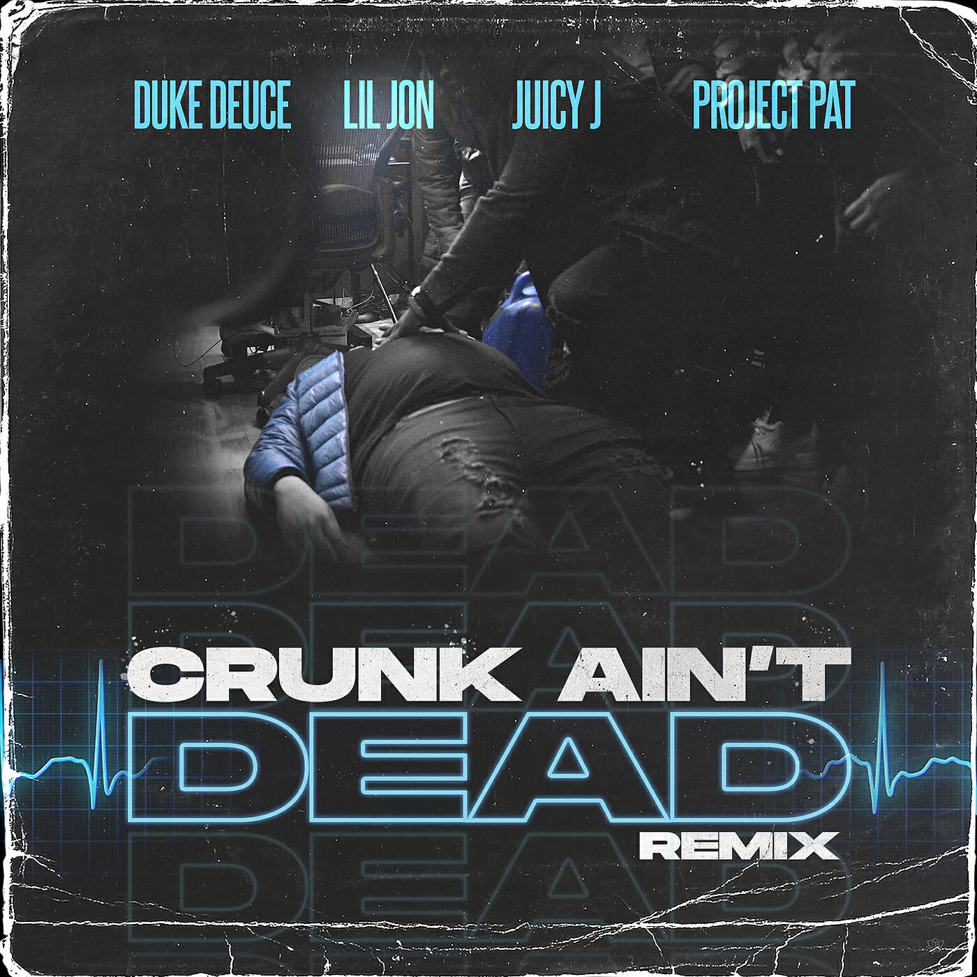 Duke Deuce - Crunk Ain't Dead (Remix)