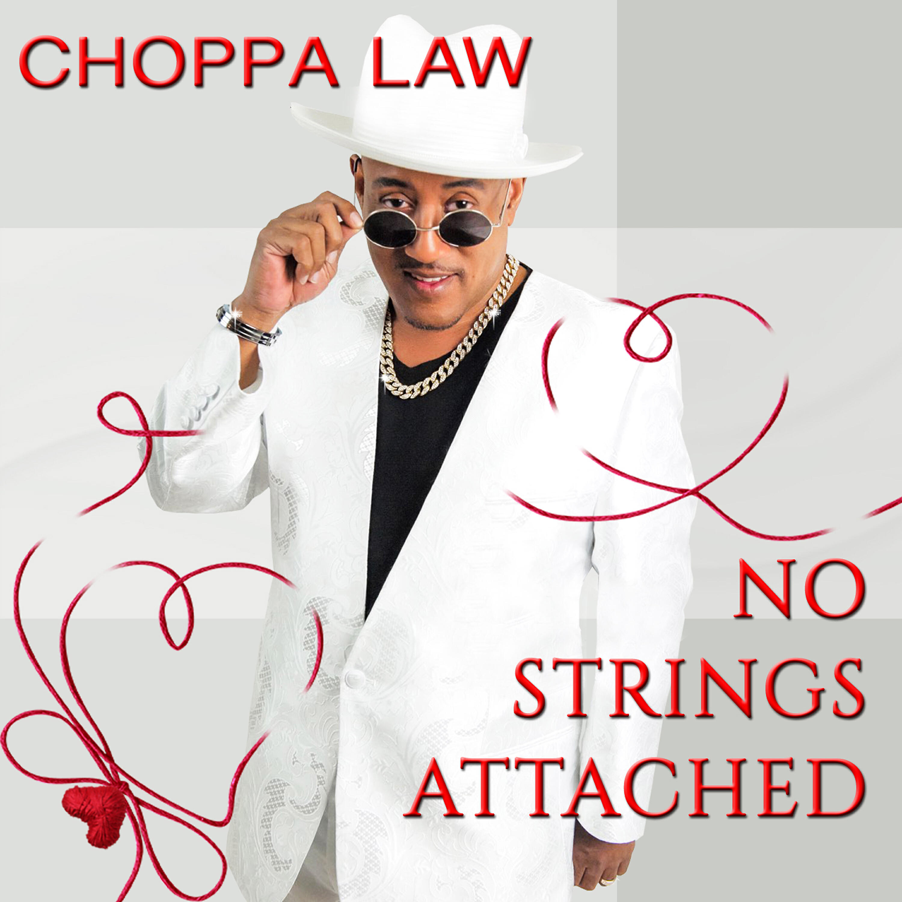 CHOPPA LAW - No Strings Attached