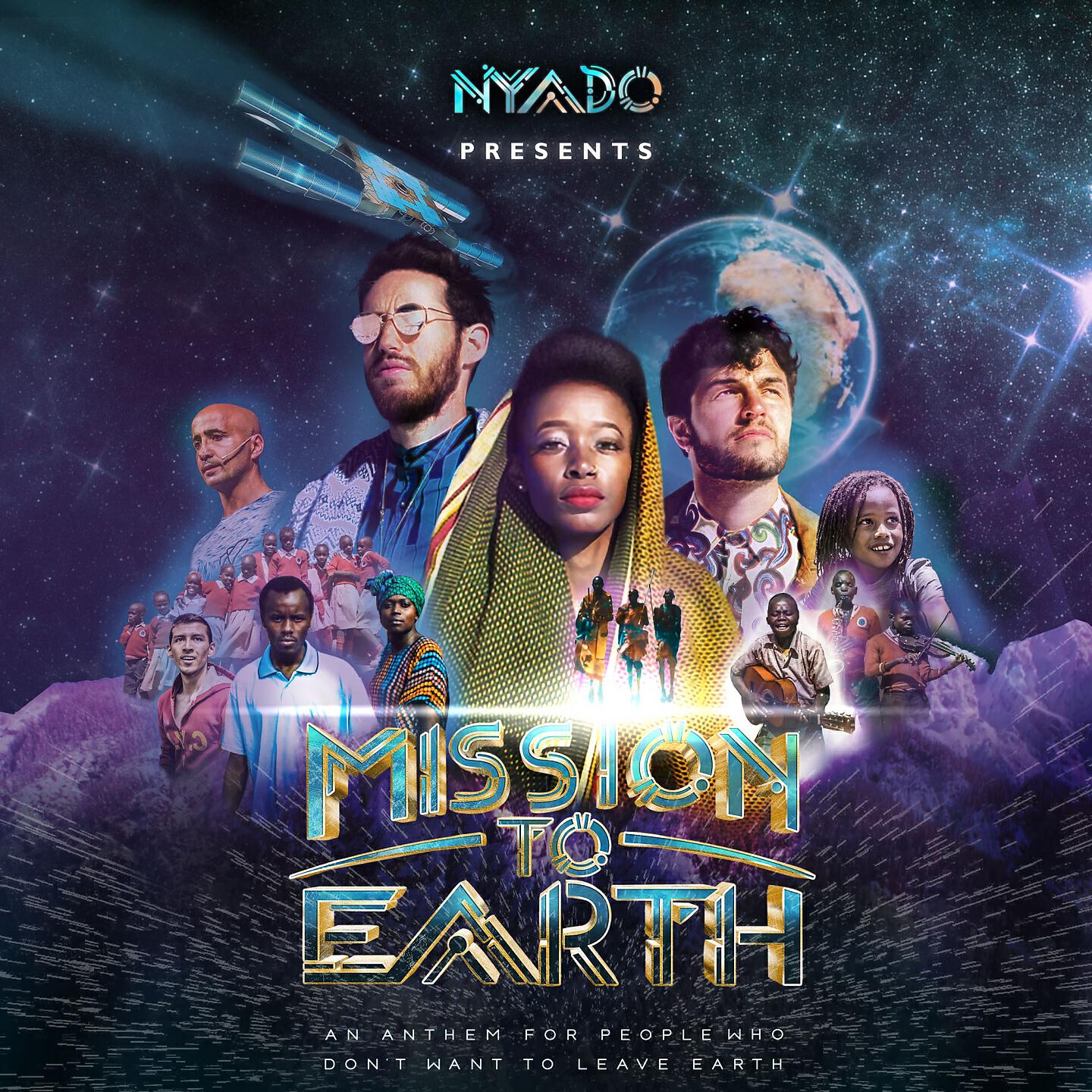 NYADO - Mission to Earth (An Anthem for People Who Don't Want to Leave Earth)