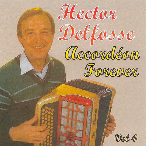 Hector Delfosse - Amours, castagnettes & tangos / Des yeux d'amoureux / La barque du rêve