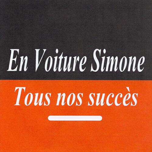 En Voiture Simone - Nous sommes de beaux mecs