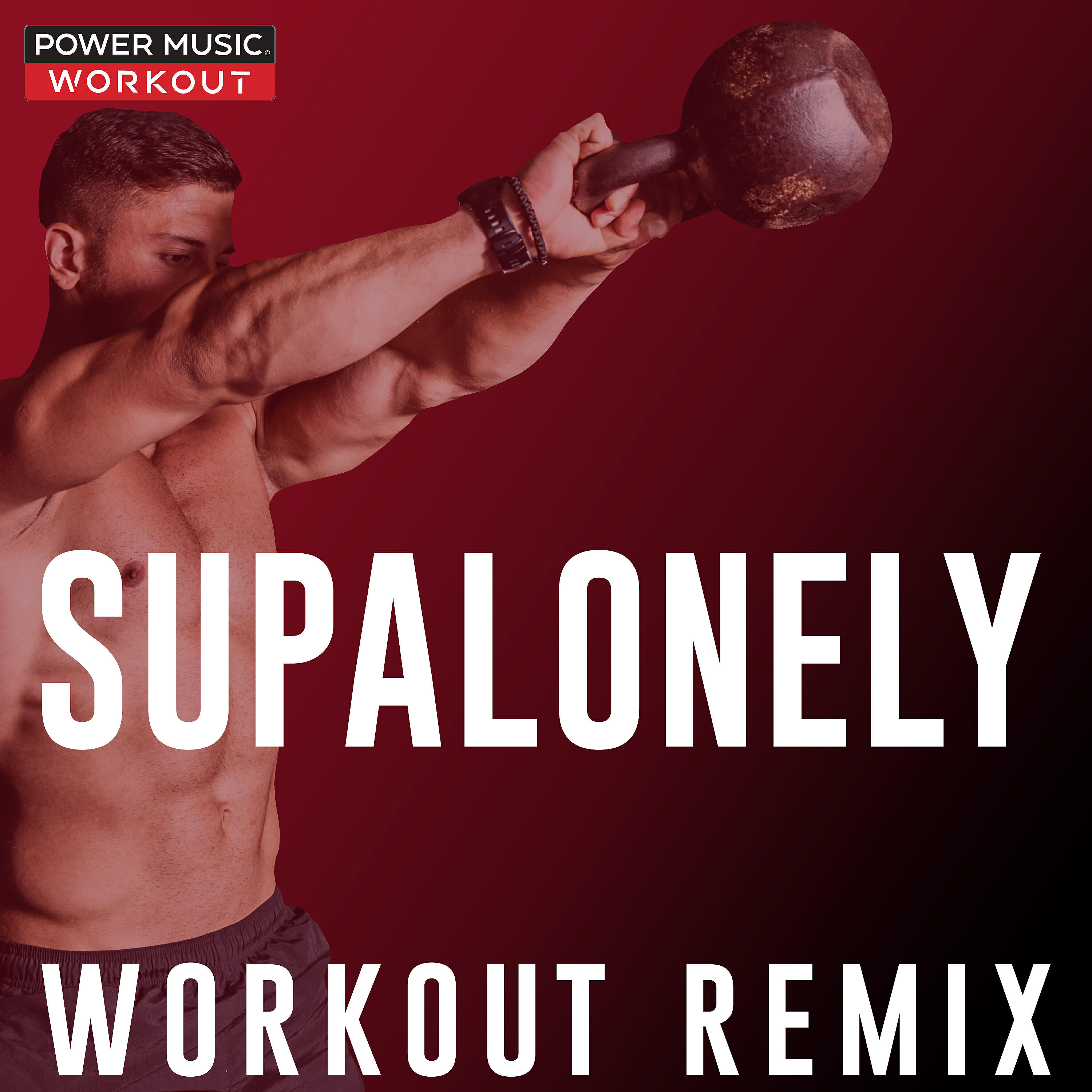 Power Music Workout - Supalonely (Workout Remix 129 BPM)