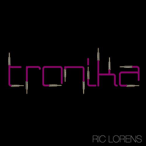 Ric Lorens - Tronika (South Brothers Rmx)