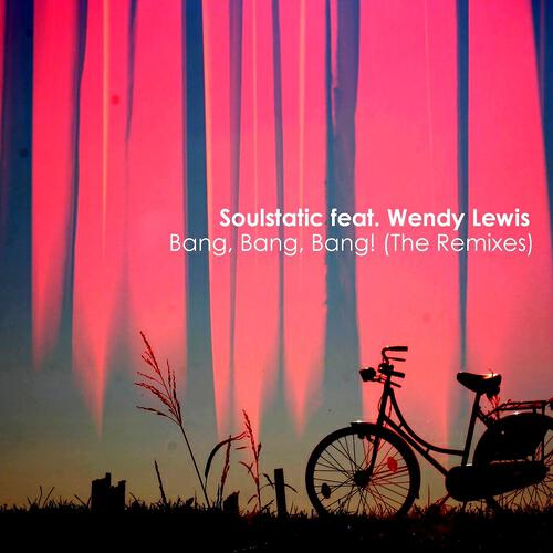 Soulstatic - Bang, Bang, Bang! (Lypocodium & Helen Brown Remix)