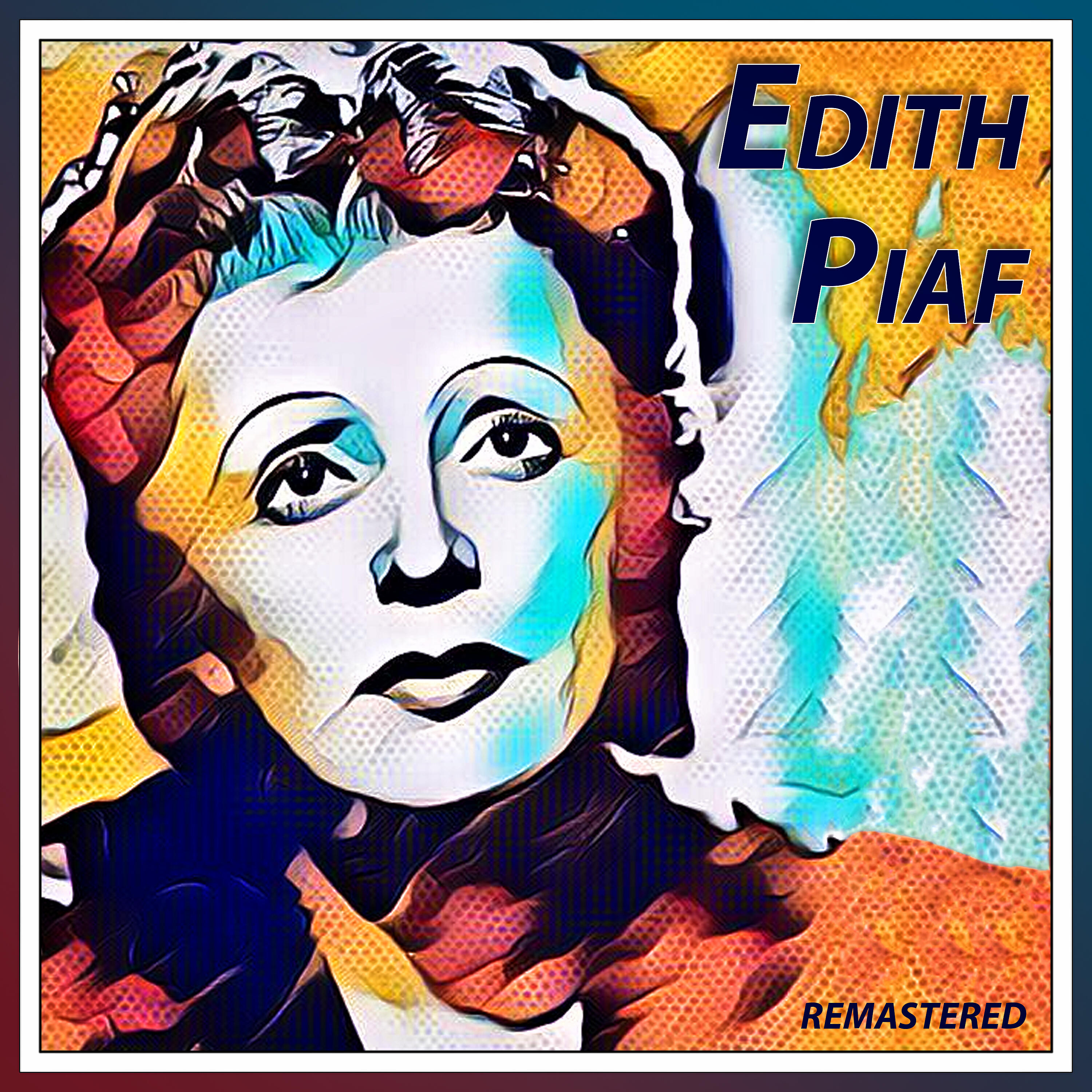 EDITH PIAF - Milord (Remastered)