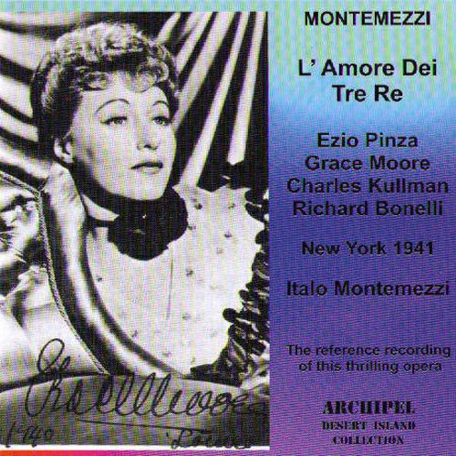 Grace Moore - L'Amore Dei Tre Re : Act II : Prelude