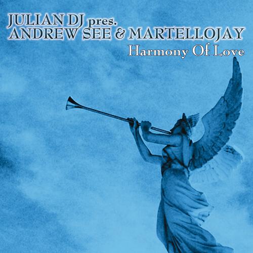 Julian DJ - Harmony of Love (Julian Life & Andrew See Rmx)