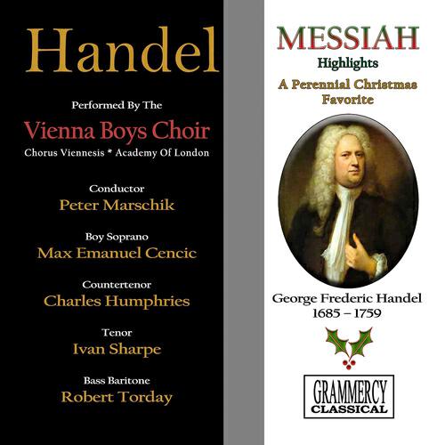 Vienna Boys Choir - Messiah: Act I, No. 12: For Unto Us a Child Is Born, Chorus