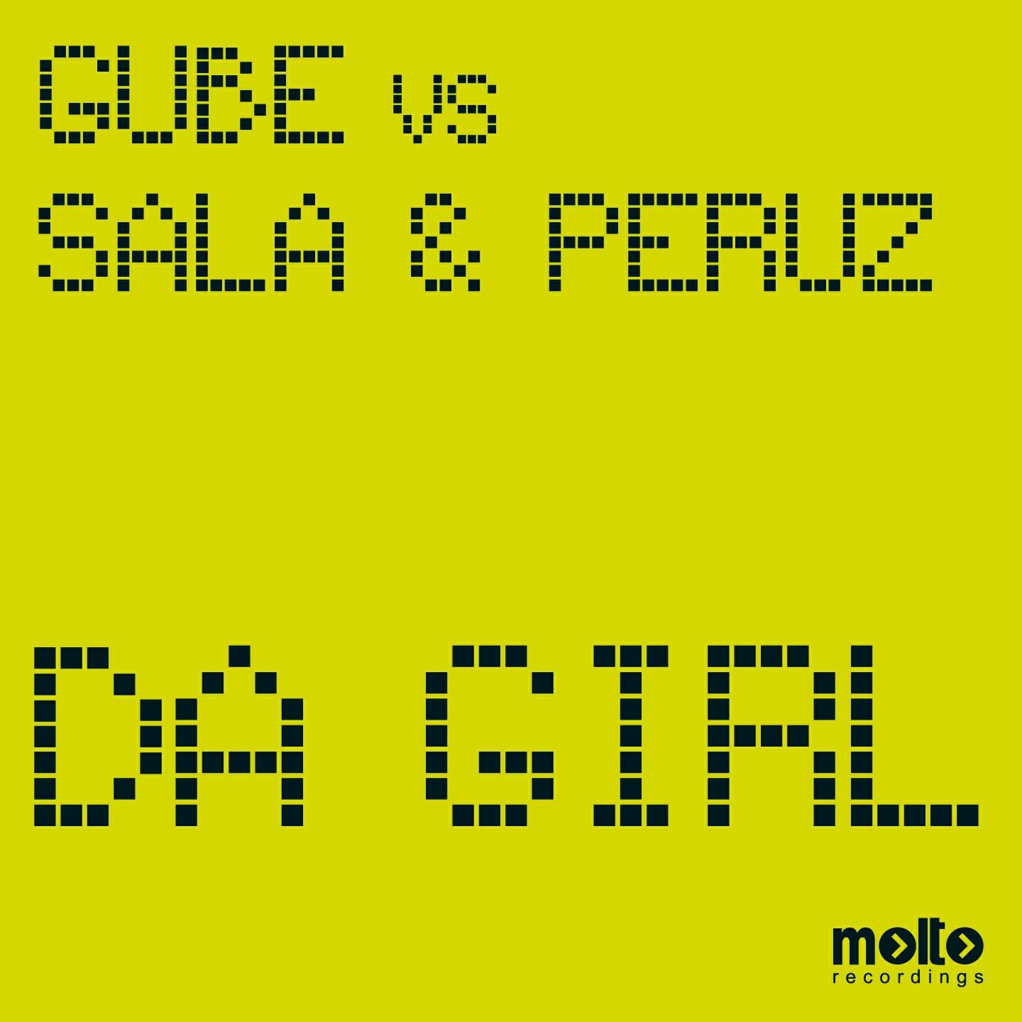 Gube - Da Girl (Maurizio Gubellini, Matteo Sala Cut Mix)