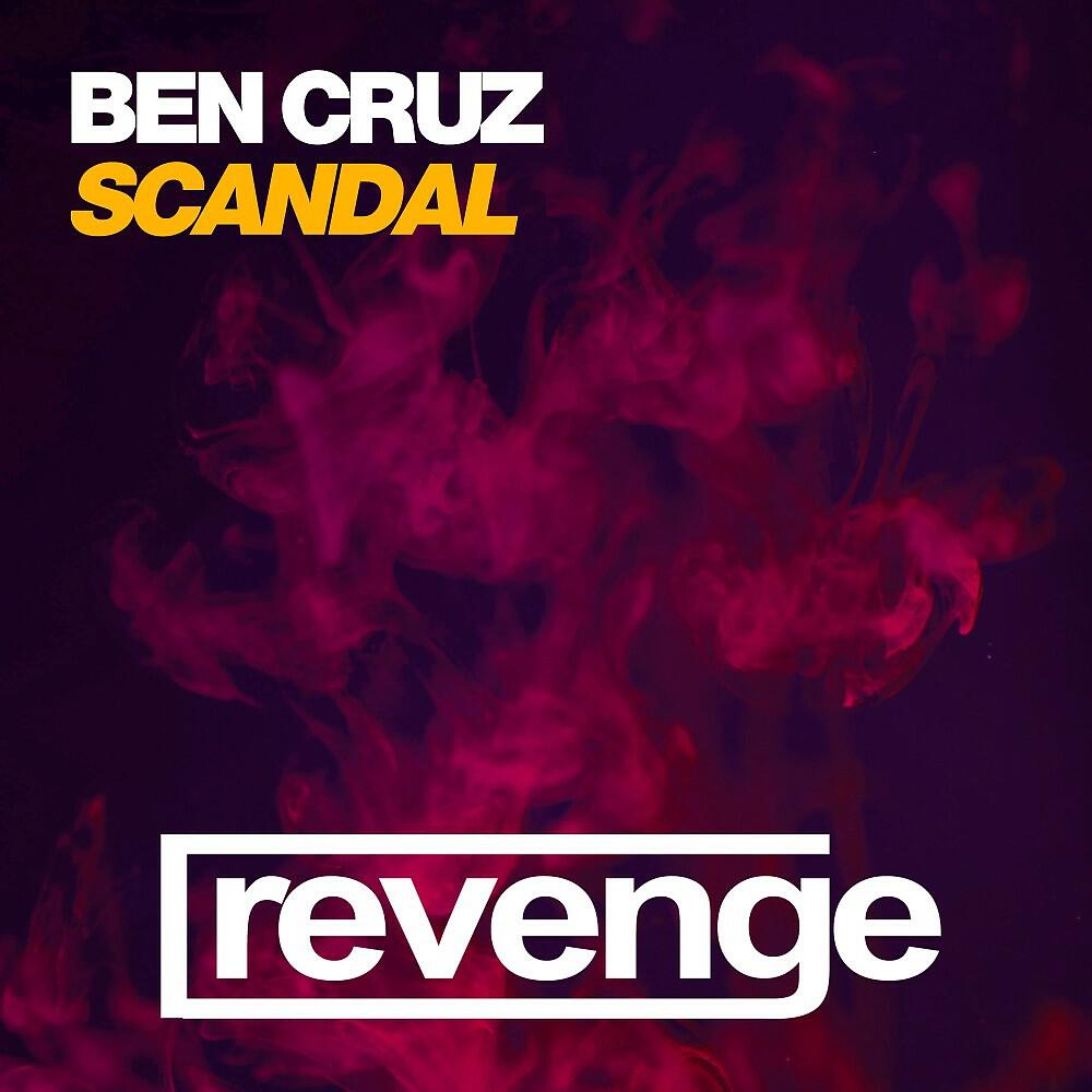Ben Cruz - Scandal (Original Mix)