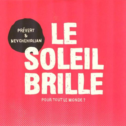 Prévert, Fred Nevché - Confession publique (Loto critique)