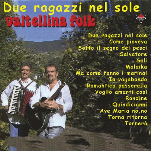 Valtellina Folk - Ave Maria no, no