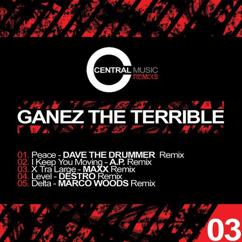 Ganez The Terrible - Peace (Dave the Drummer Remix)