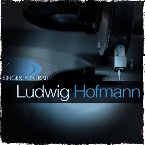 Ludwig Hofmann - Lohengrin: ''Hört! Grafen, Edle .. Gott grüß euch, liebe Männer''