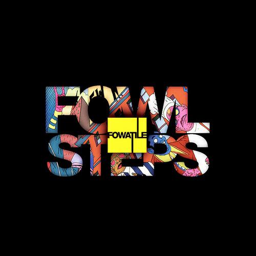 Fowatile - Act Like a Fool