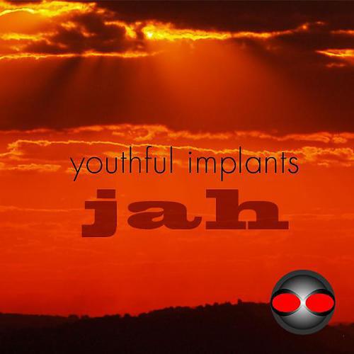 Youthful Implants - Jah (Fletric Remix)