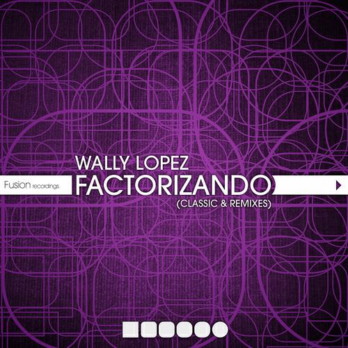 Wally Lopez - Factorizando (Tony Thomas Remix)