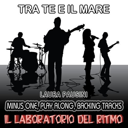 Il Laboratorio del Ritmo - Tra te e il mare (Minus vocals)