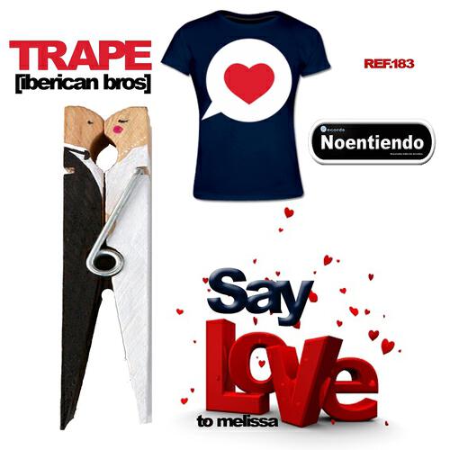 Trape - Say Love to Melissa