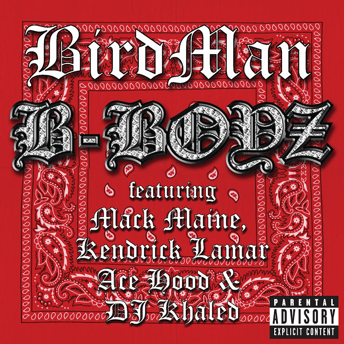 Birdman - B-Boyz (Explicit Version)