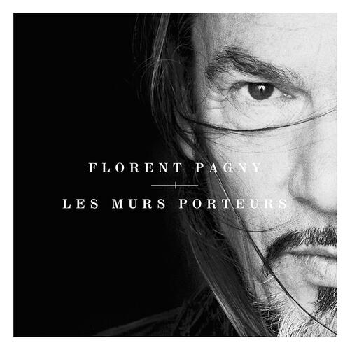 Florent Pagny - Les murs porteurs