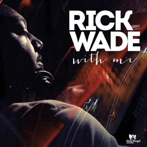 Rick Wade - Breaking Deep