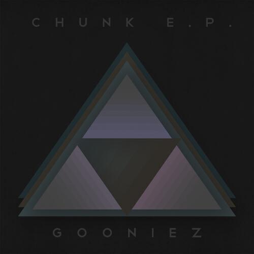 Gooniez - Chunk