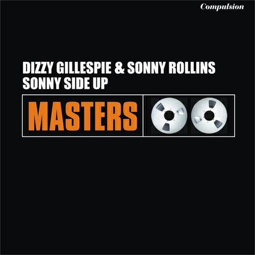 Dizzy Gillespie - On the Sunny Side of the Street