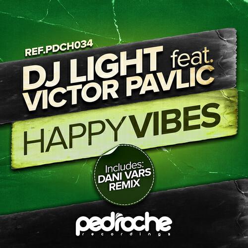 DJ Light - Happy Vibes (Dani Vars Remix)