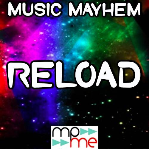Music Mayhem - Reload (Instrumental Version)