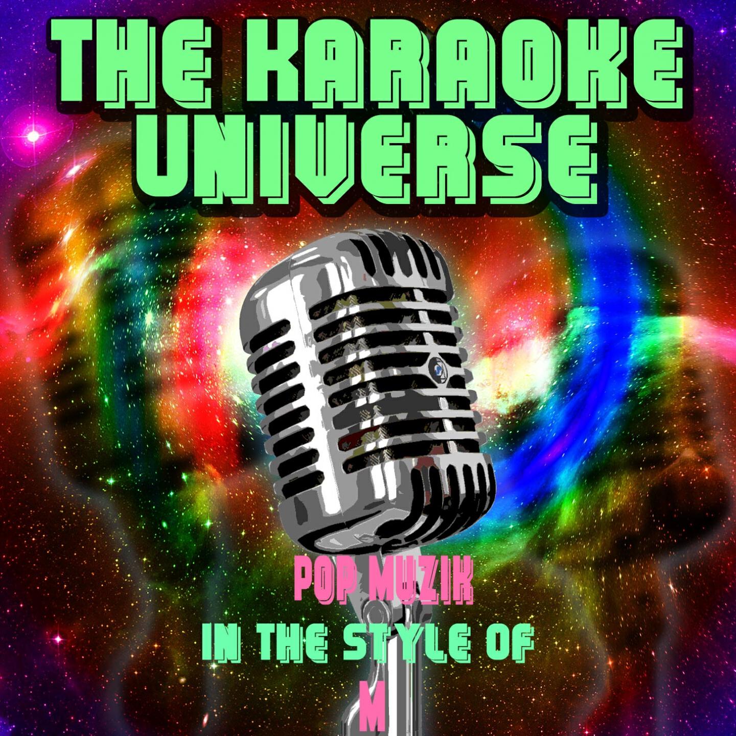 The Karaoke Universe - Pop Muzik (Karaoke Version) [in the Style of M]
