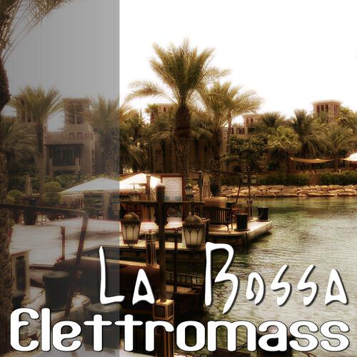 Elettromass - La bossa