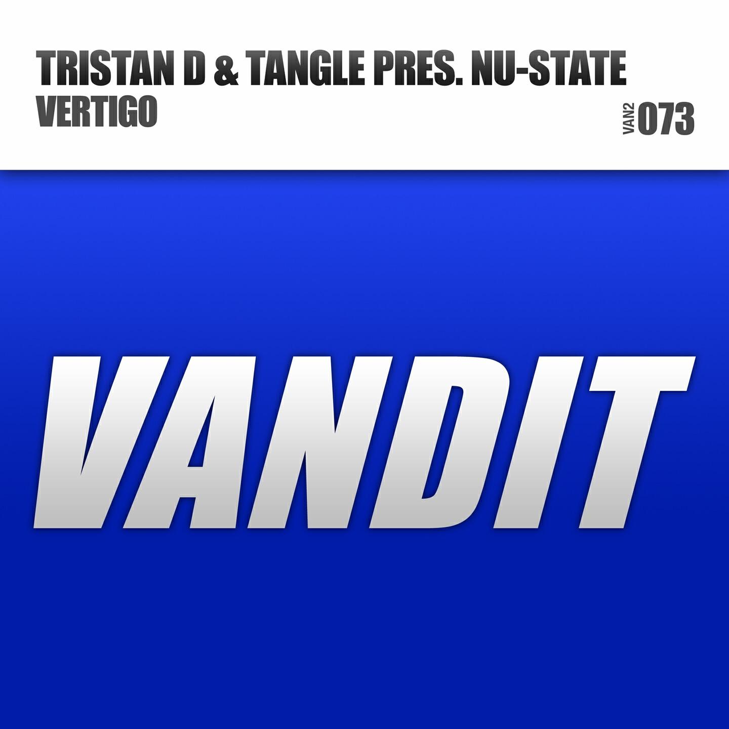 Tristan D - VERTIGO (Tristan D & Tangle Present Nu-State)