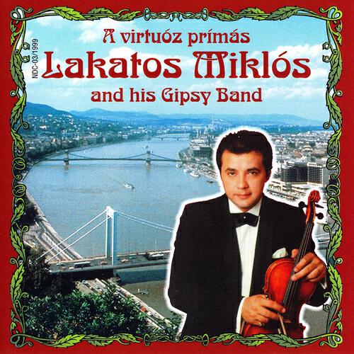 Miklós Lakatos and His Gypsy Band - Da Capo