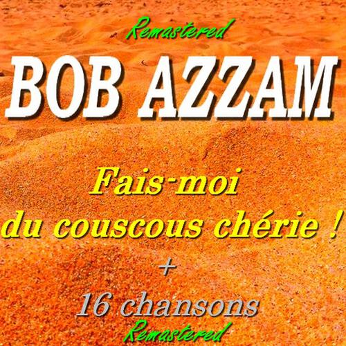 Bob Azzam - Ola ! Ola (Remastered)